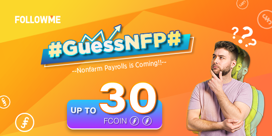 Guess the Closest NFP for June and Get Rewarded with FCOIN!
