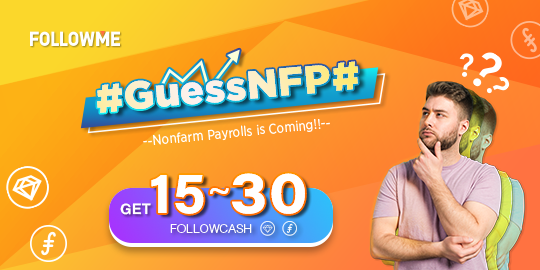 One thought on #GuessNFP# Today and Win 30 FollowCash!