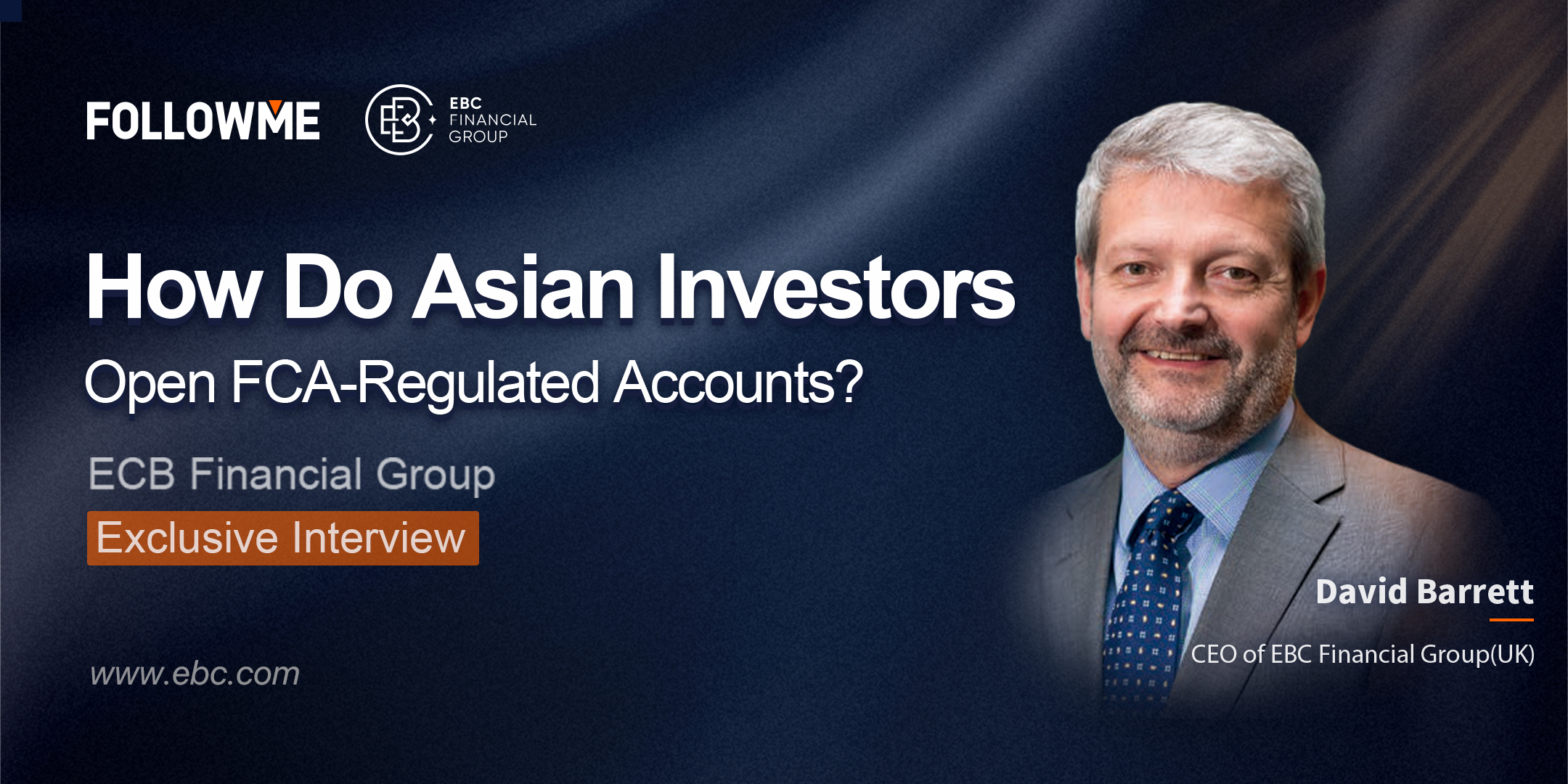 How to Open FCA Regulatory Account for Asian Investors ?