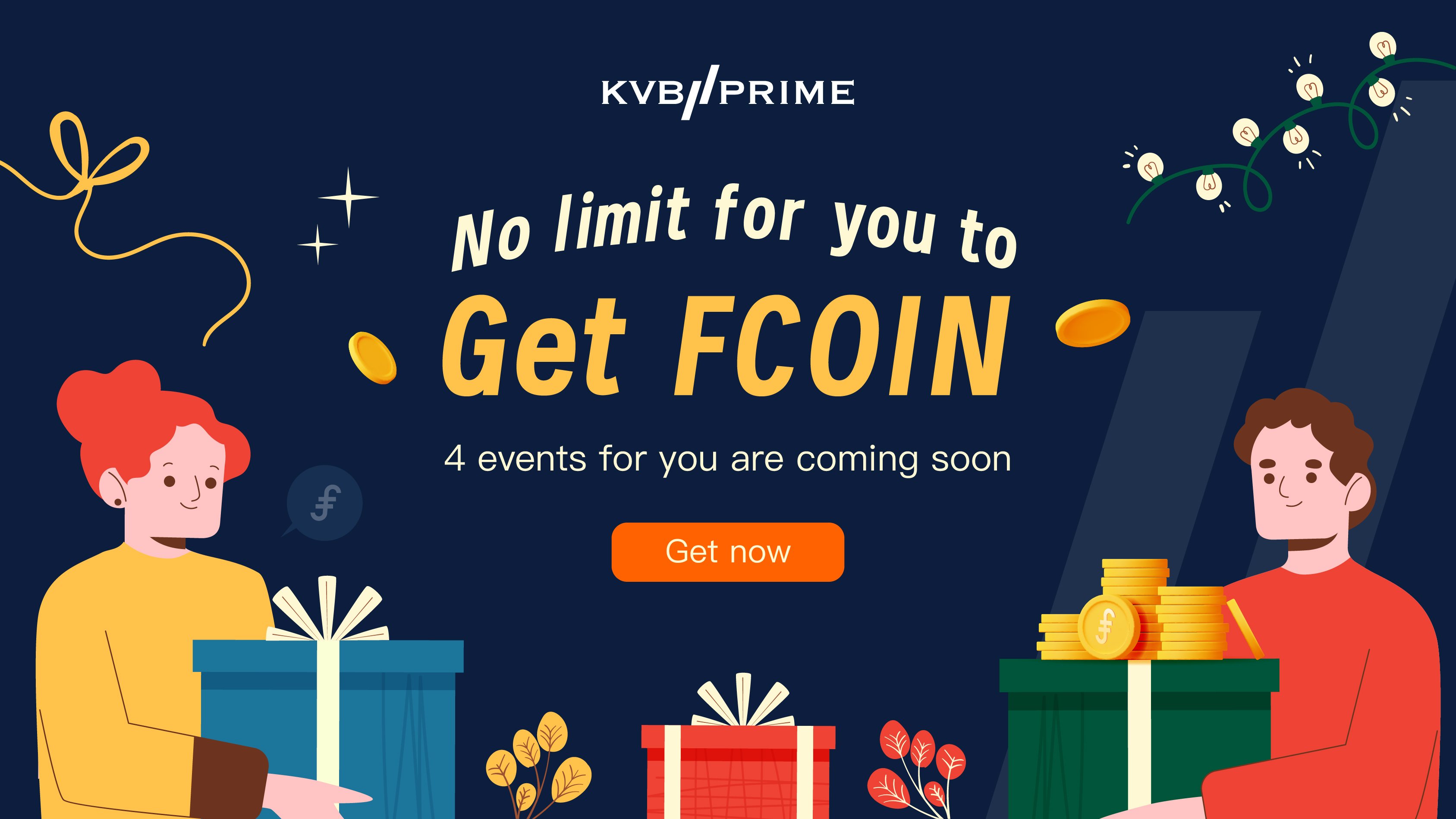 No limit for you to GET FCOIN with a KVB Prime account