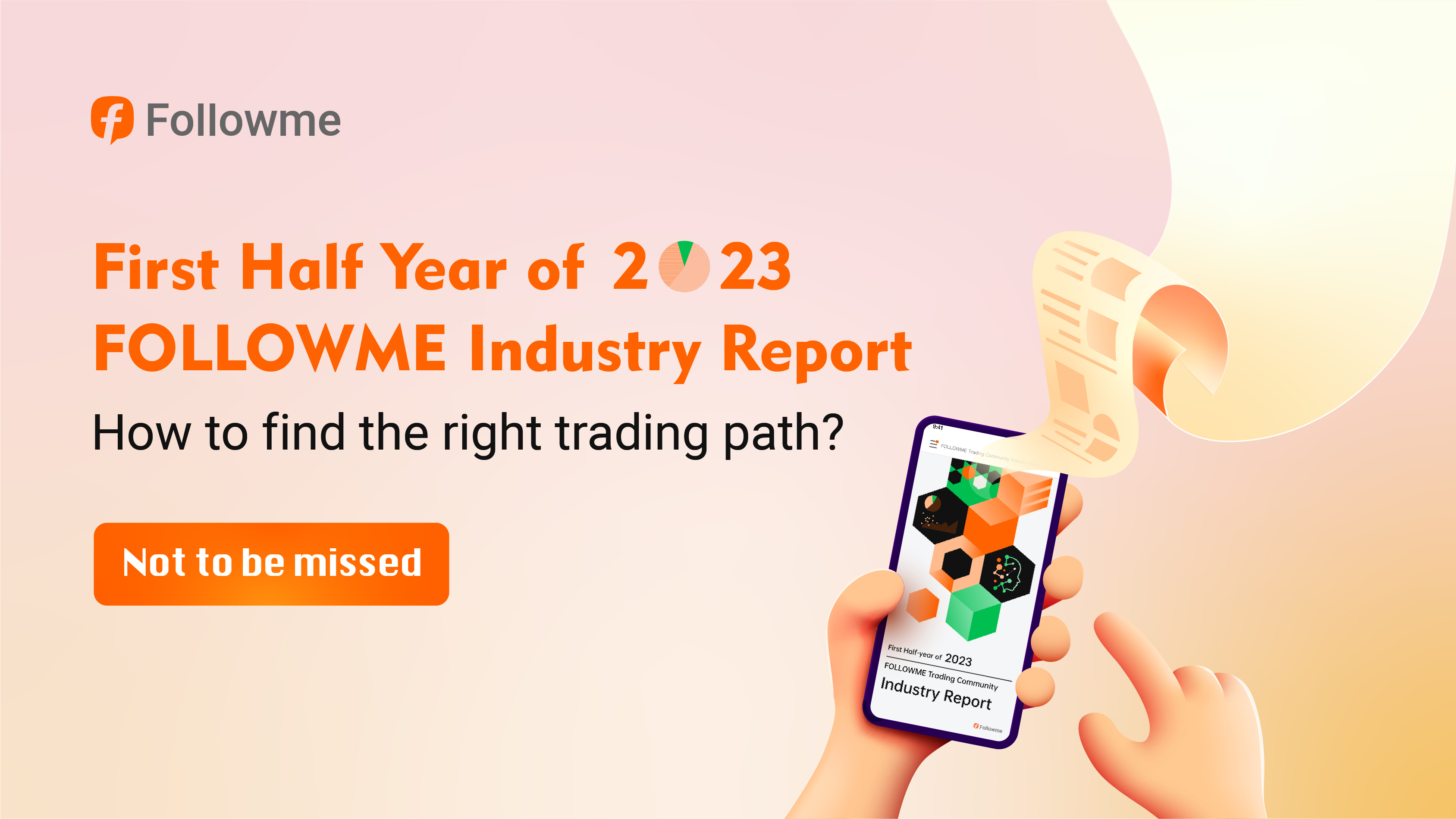 Cheer! First Half of 2023 FOLLOWME Trading Community Industry Report is OUT！