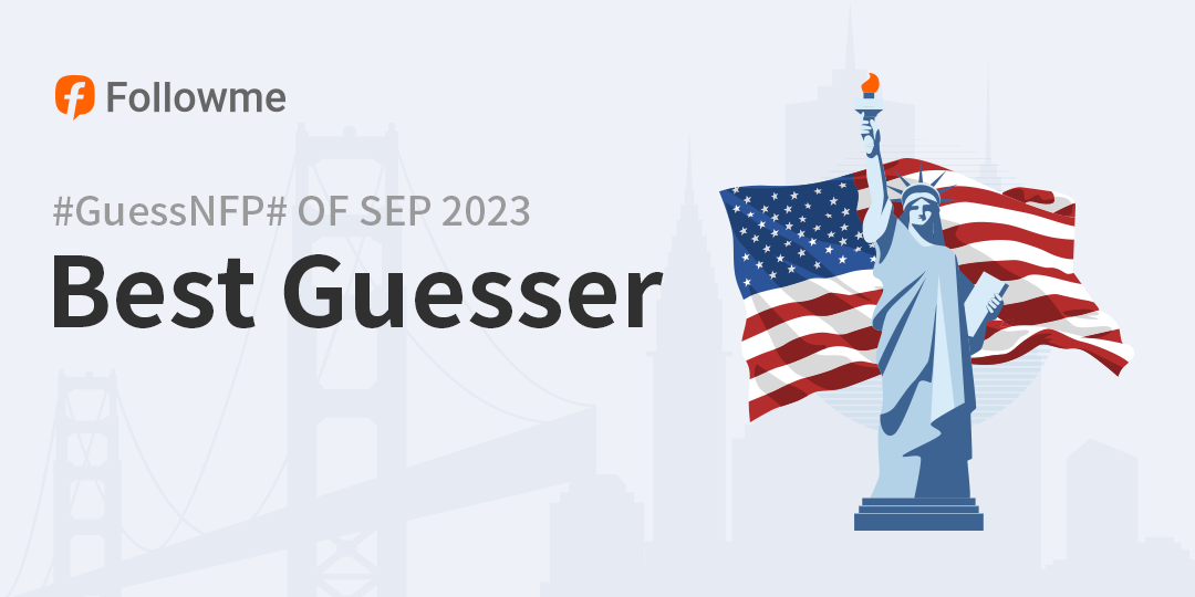 Best Guesser of September #GuessNFP# 2023