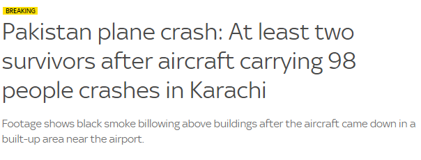 重大突发！巴基斯坦国际航空一架飞机坠毁于人口密集的聚居区 机上载有98人、至少两人幸存
