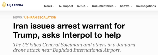 伊朗对涉嫌暗杀苏莱马尼36个人发出逮捕令 特朗普排名36人之首、伊朗请求国际刑警组织对特朗普发出“红色通缉令”