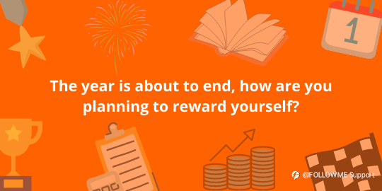 #ChristmasDailyTreat# TOPIC - How are you planning to reward yourself before the year ends?