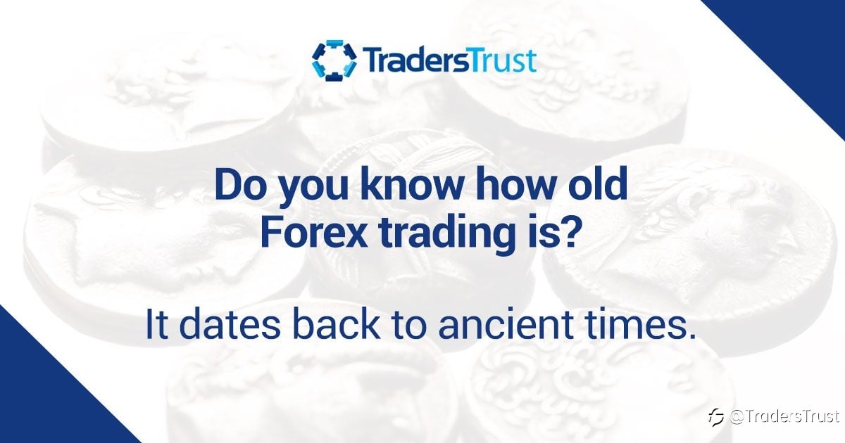 Do you know how old Forex trading is?