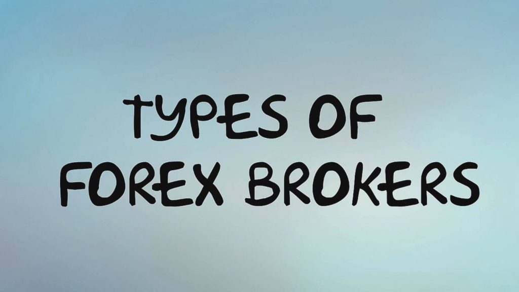 What are the Different Types of Forex Brokers?