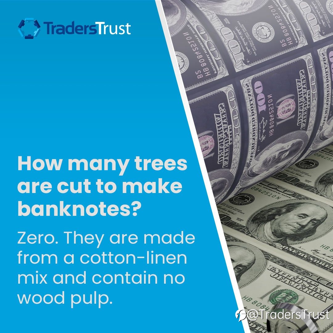 How many trees are cut to make banknotes?