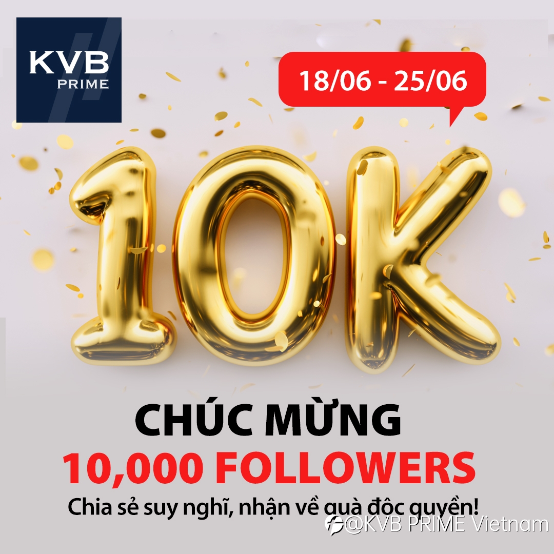 Sự kiện chúc mừng 10,000 followers Fanpage KVB PRIME VN