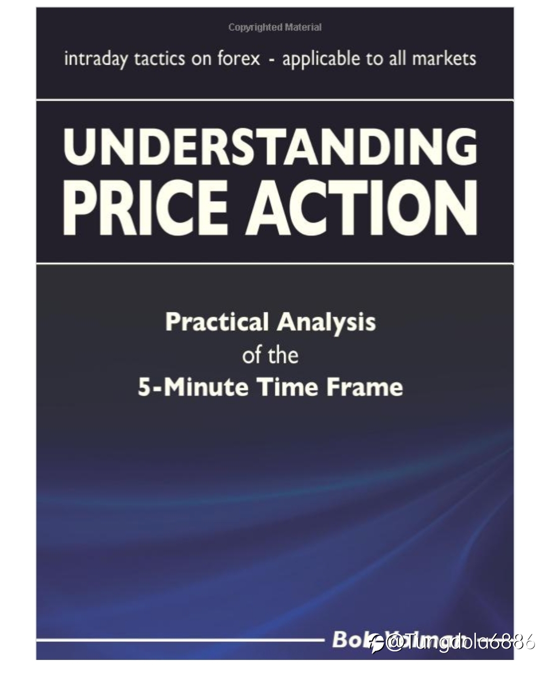 Tên Sách.(Understanding Price Action: practical analysis of the 5-minute time frame)