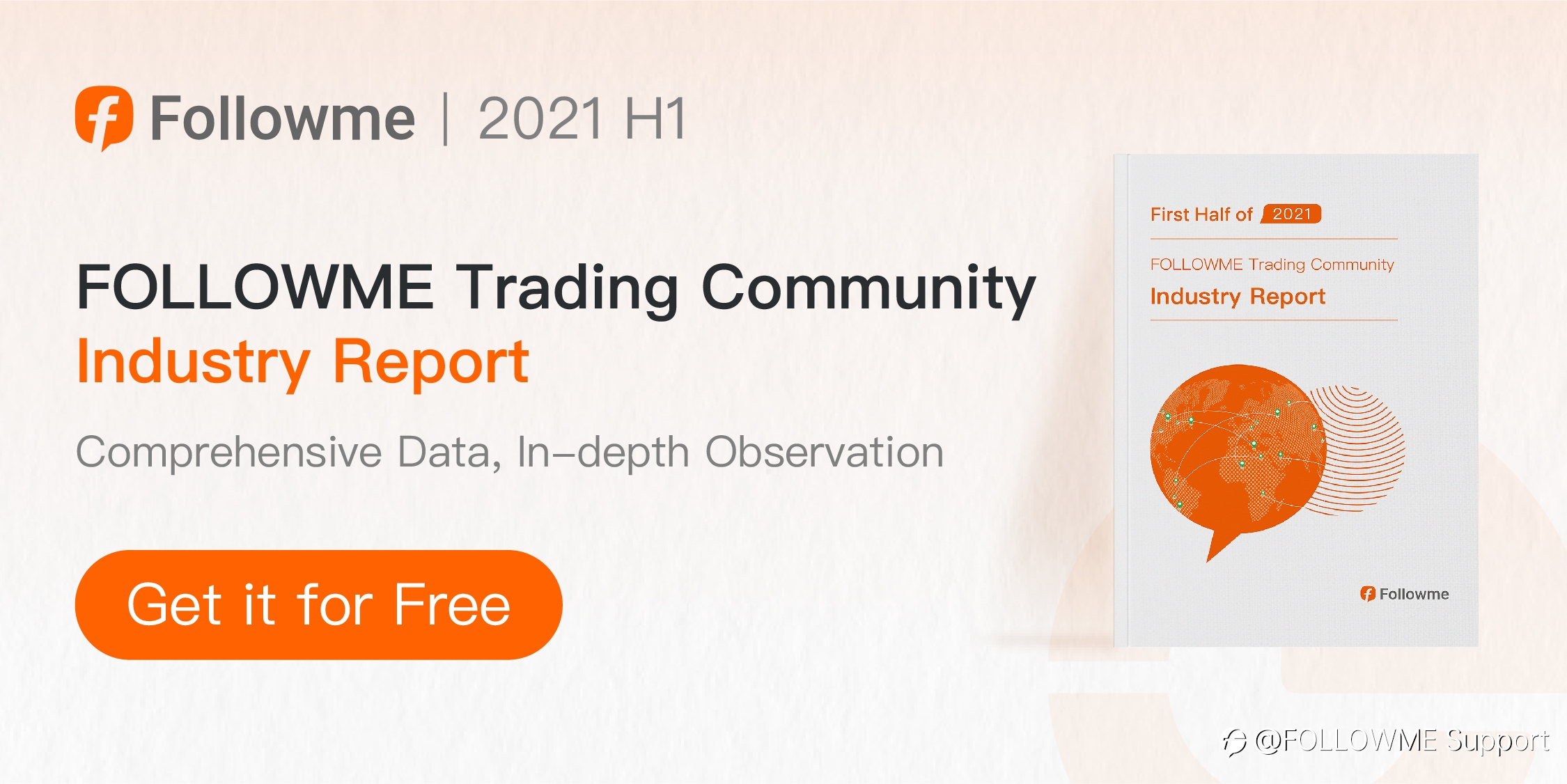 FOLLOWME Trading Community Industry Report for the first half of 2021