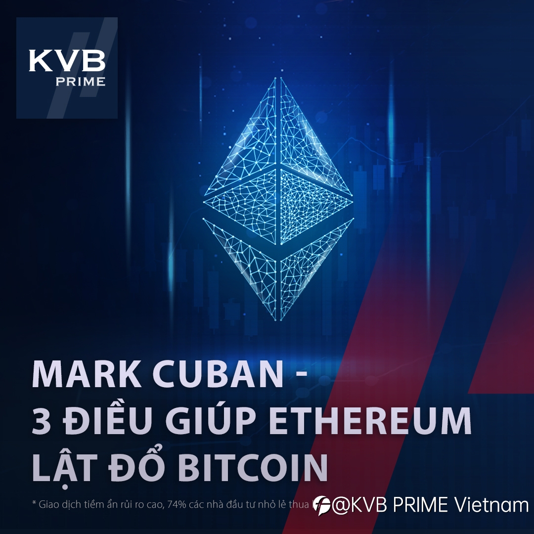 Mark Cuban - 3 điều giúp Ethereum lật đổ Bitcoin