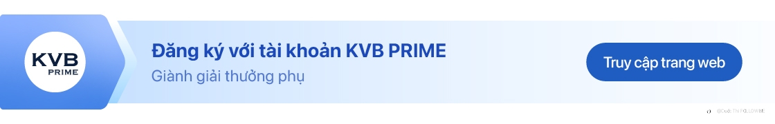 Sử dụng tài khoản KVB PRIME để tham gia Cuộc thi S10 và nhận ngay 20$!