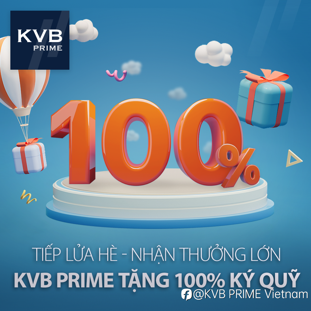 KVB PRIME Tiếp Tục Tặng 100% Thưởng Ký Quỹ