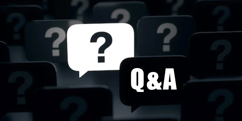 Q&A Weekly Review - What's Asked This Week?