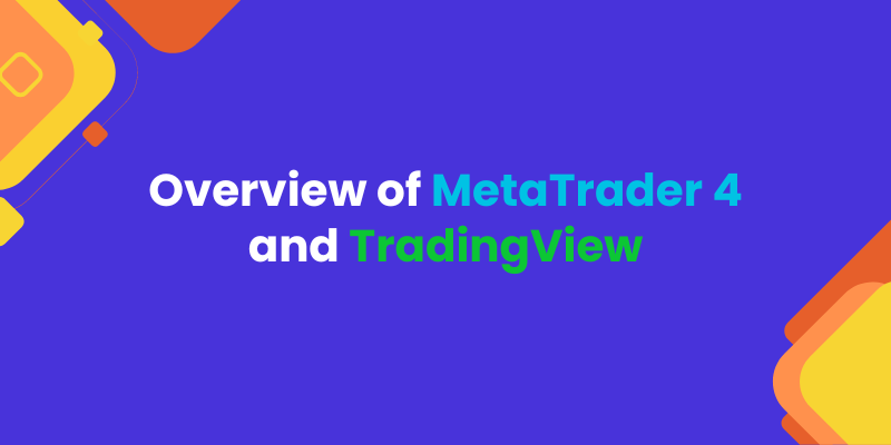 MetaTrader 4 VS TradingView: A Detailed Comparison
