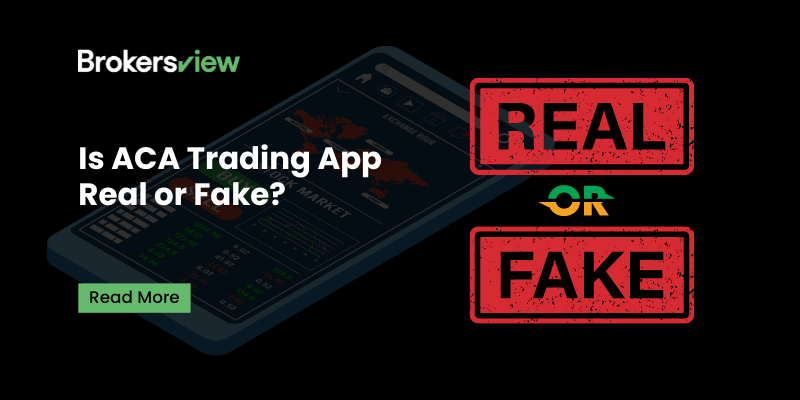 Is ACA Trading App Real or Fake?