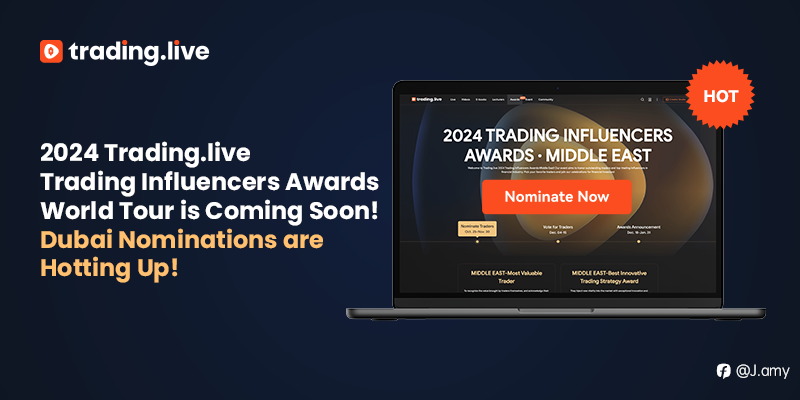 2024 Trading.live Dubai Nominations are Hotting Up!