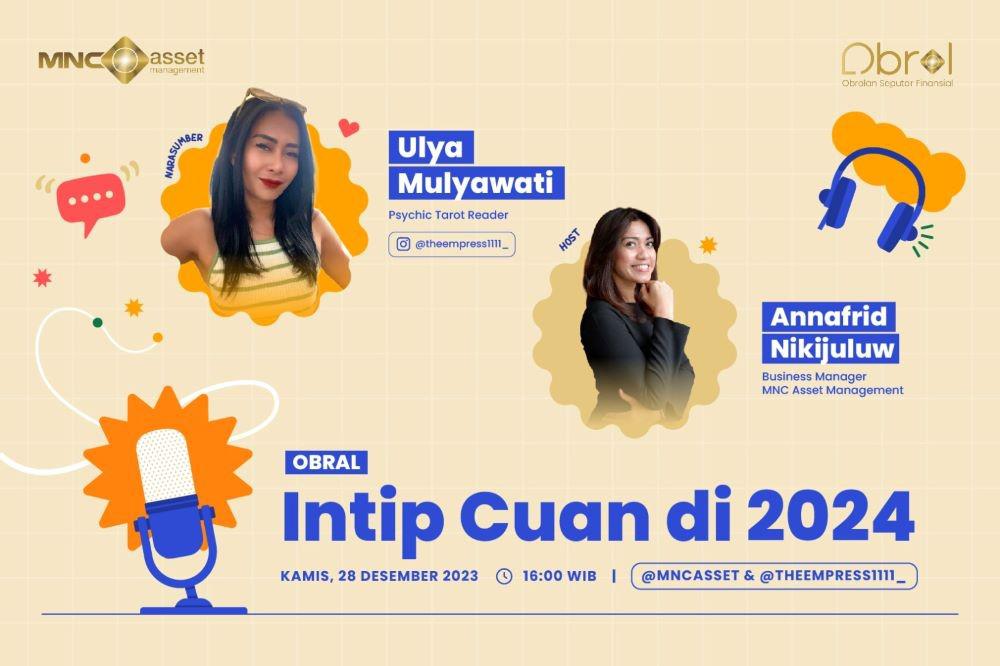 Simak IG Live MNC Asset X Ulya Mulyawati: Intip Cuan di 2024