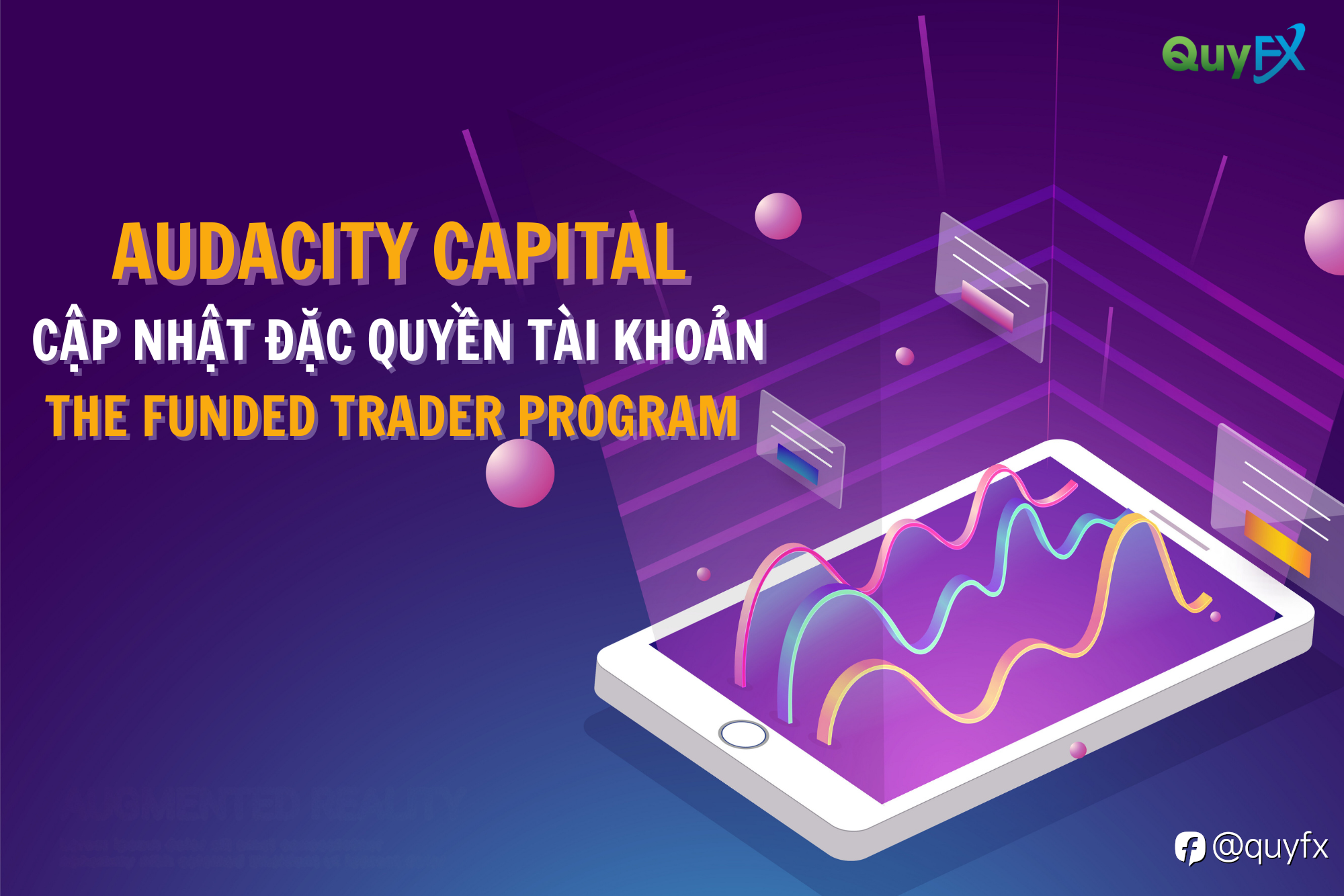 [NEW] Audacity Capital cập nhật đặc quyền tài khoản The Funded Trader Program