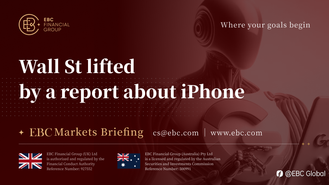 EBC Markets Briefing | Wall St lifted by a report about iPhone