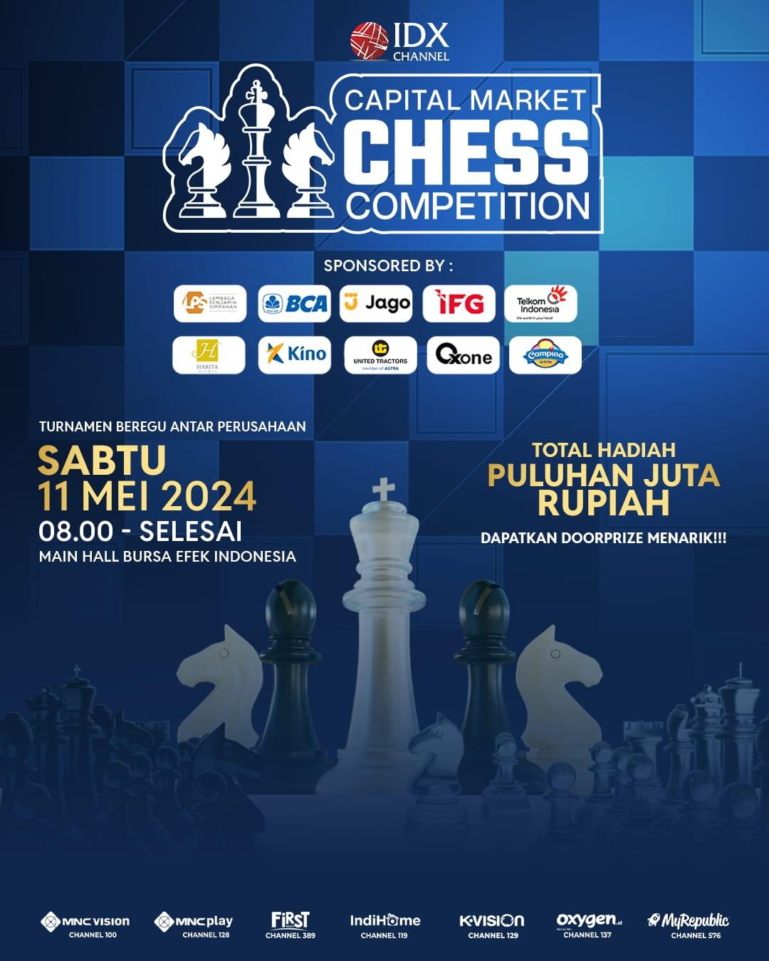 IDX Channel Gelar Capital Market Chess Competition 2024, Total Hadiah Puluhan Juta Rupiah