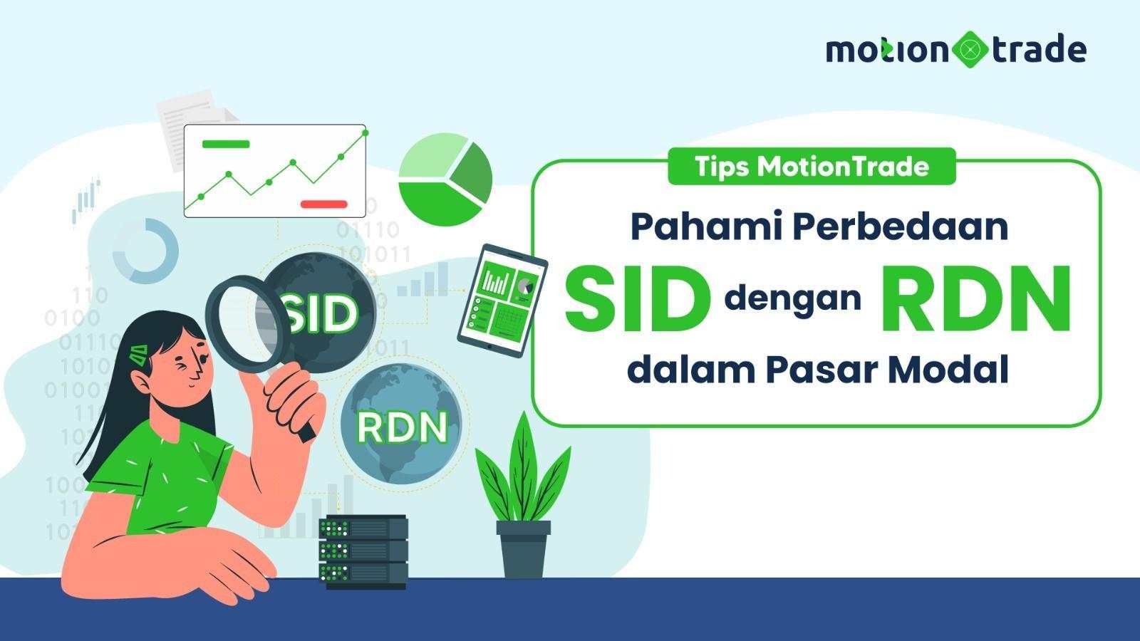 Tips MotionTrade: Pahami Bedanya SID dengan RDN Buat Investor Pemula